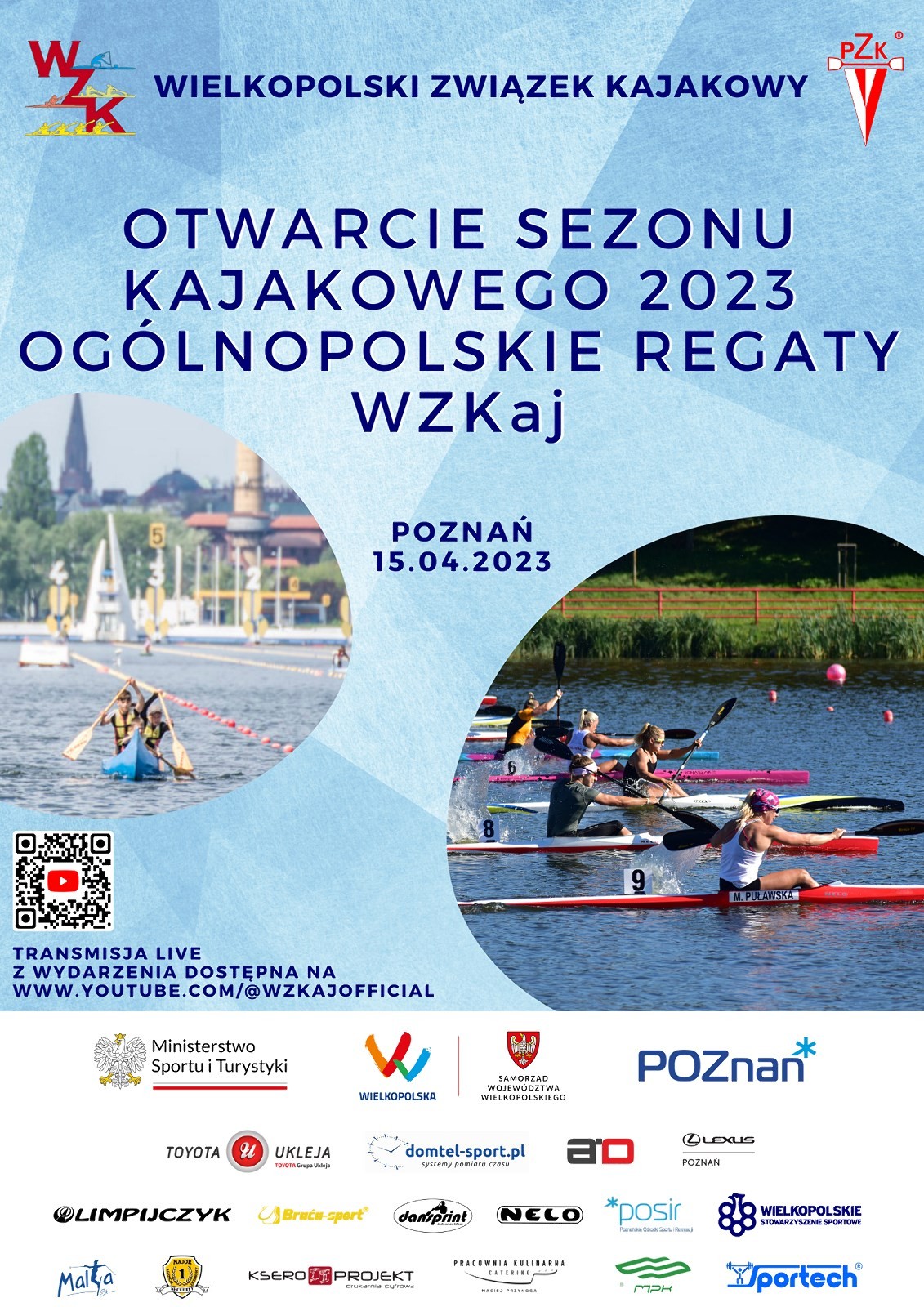 Plakat zapowiadający otwarcie sezonu kajakowego zawierający dwa zdjęcia zawodnik&oacute;w podczas zawod&oacute;w, logotypy sponsor&oacute;w oraz og&oacute;lne informacje o zawodach.